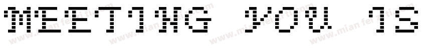 Meeting you is as ge字体转换